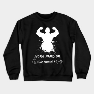 gym motivational Crewneck Sweatshirt